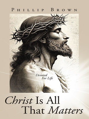 cover image of Christ Is All That Matters